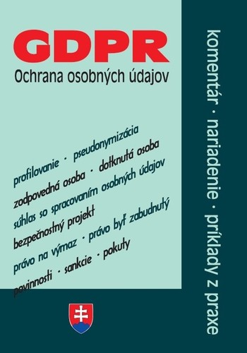 GDPR - ochrana osobných údajov GDPR - ochrana osobných údajov