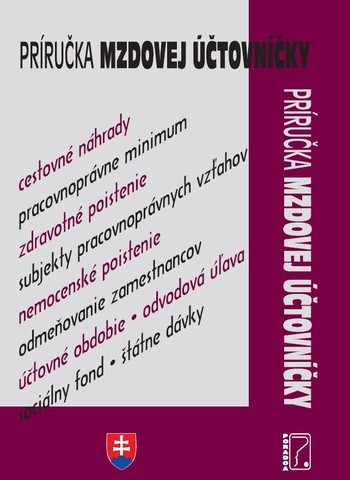 Príručka mzdovej účtovníčky Príručka mzdovej účtovníčky