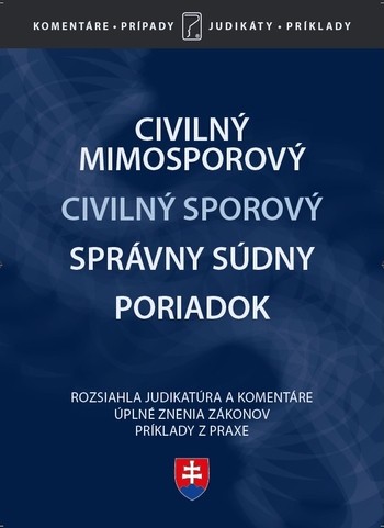 Civilný sporový, Civilný mimosporový a Správny súdny poriadok