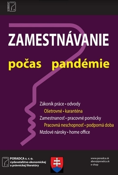 Zamestnávanie v období pandémie Zamestnávanie v období pandémie