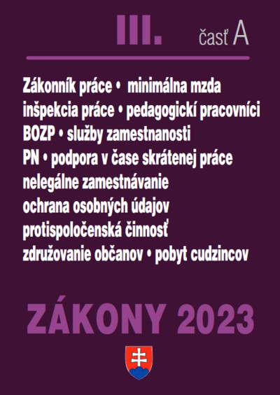 Zákony III A 2023 - Pracovnoprávne vzťahy a BOZP