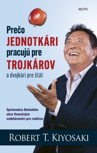 Prečo jednotkári pracujú na trojkárov - 3. vydanie