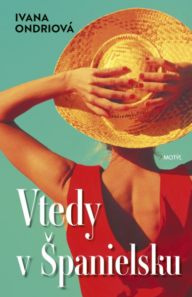 Vtedy v Španielsku Vtedy v Španielsku