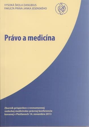 Právo a medicína Právo a medicína