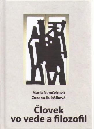 Človek vo vede a filozofii Človek vo vede a filozofii