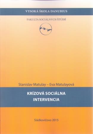 Krízová sociálna intervencia Krízová sociálna intervencia