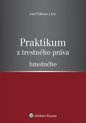 Praktikum z trestného práva hmotného
