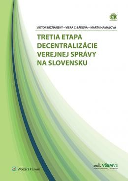 Tretia etapa decentralizácie verejnej správy na Slovensku