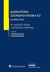 Judikatúra Súdneho dvora EÚ za rok 2014 vo veciach dane z pridanej hodnoty