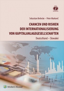 Chancen und Risiken der Internationalisierung von Kapitalanlagegesellschaften