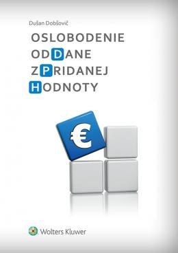 Oslobodenie od dane z pridanej hodnoty Oslobodenie od dane z pridanej hodnoty