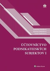 Účtovníctvo podnikateľských subjektov I, 2.vydanie Účtovníctvo podnikateľských subjektov I, 2.vydanie