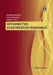 Účtovníctvo vlastníckych transakcií Účtovníctvo vlastníckych transakcií