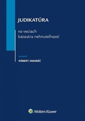 Judikatúra vo veciach katastra nehnuteľností