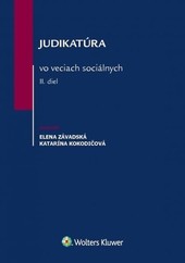 Judikatúra vo veciach sociálnych - II. Diel