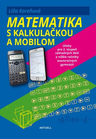 Matematika s mobilom a kalkulačkou