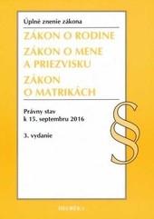 Zákon o rodine, Úzz, 3. vyd., 2016 Zákon o rodine, Úzz, 3. vyd., 2016