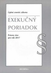 Exekučný poriadok. Úzz, 2017 Exekučný poriadok. Úzz, 2017