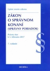 Zákon o správnom konaní. Úzz, 7. vydanie Zákon o správnom konaní. Úzz, 7. vydanie