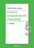 Civilný mimosporový poriadok. Úzz, 3. vyd. 2020 Civilný mimosporový poriadok. Úzz, 3. vyd. 2020