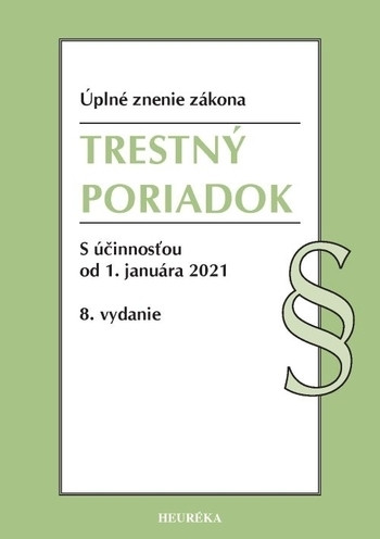 Trestný poriadok. Úzz, 8. vyd., 2021 Trestný poriadok. Úzz, 8. vyd., 2021