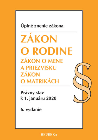 Zákon o rodine. Úzz, 7. vyd., 9/2021 Zákon o rodine. Úzz, 7. vyd., 9/2021