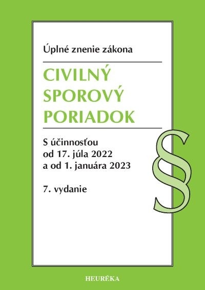 Civilný sporový poriadok. Úzz, 7. vyd., 6/2022 Civilný sporový poriadok. Úzz, 7. vyd., 6/2022
