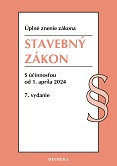 Stavebný zákon. 7. vyd., 4-2024 Stavebný zákon. 7. vyd., 4-2024