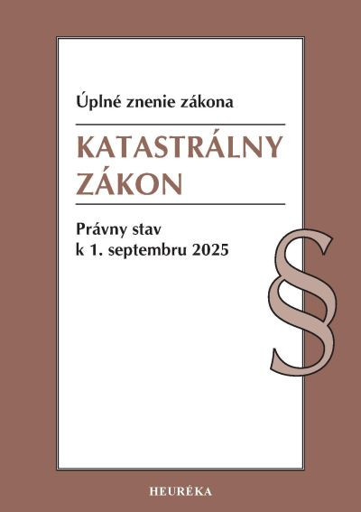 Katastrálny zákon. 1. vyd., 9-2025