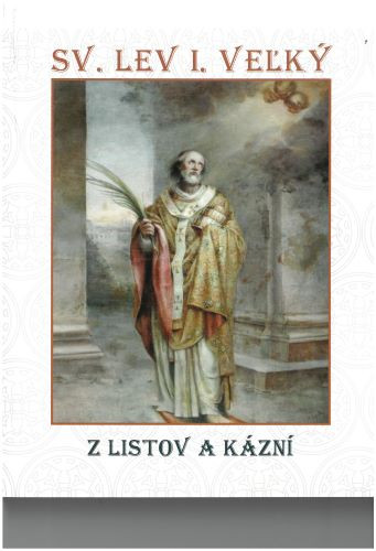 Sv. Lev I. Veľký Sv. Lev I. Veľký
