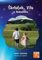 Škriatok, Víla a Hviezdička Škriatok, Víla a Hviezdička
