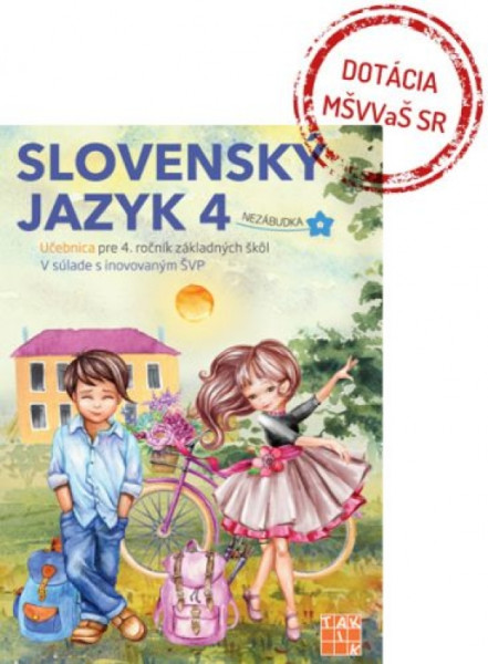 Slovenský jazyk 4 - učebnica (nov.vyd.) Slovenský jazyk 4 - učebnica (nov.vyd.)