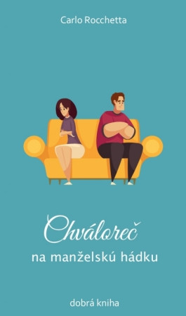 Chváloreč na manželskú hádku Chváloreč na manželskú hádku