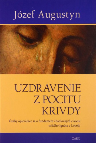 Uzdravenie z pocitu krivdy Uzdravenie z pocitu krivdy