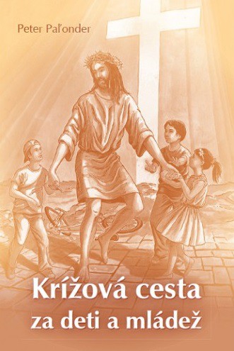 Krížová cesta za deti a mládež Krížová cesta za deti a mládež