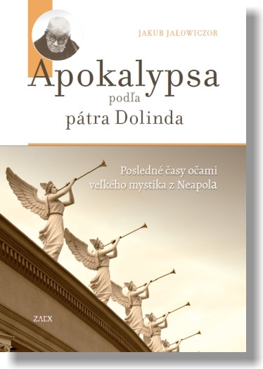 Apokalypsa podľa pátra Dolinda Apokalypsa podľa pátra Dolinda