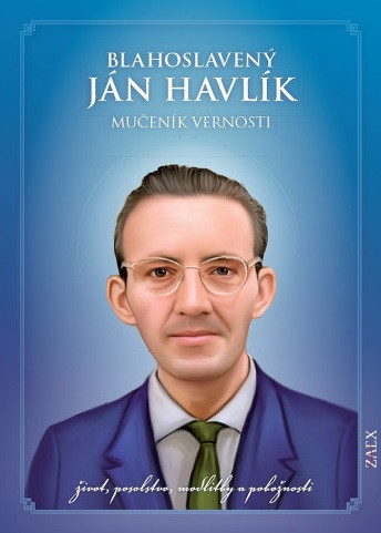 Blahoslavený Ján Havlík Blahoslavený Ján Havlík