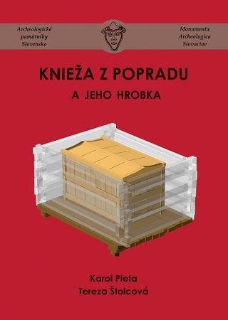 Knieža z Popradu a jeho hrobka (2.vydanie)