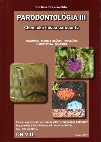 Parodontológia III - Orálna hygiena VIII. Parodontológia III - Orálna hygiena VIII.