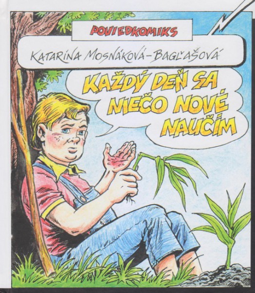 Každý deň sa niečo nové naučím Každý deň sa niečo nové naučím