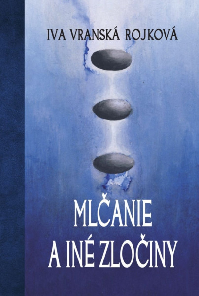 Mlčanie a iné zločiny Mlčanie a iné zločiny