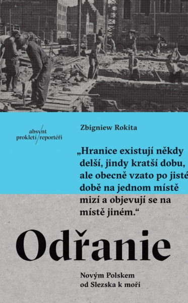 Odřanie. Novým Polskem od Slezska k moři.