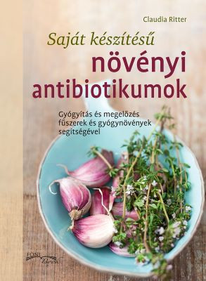 Növényi antibiotikumok Növényi antibiotikumok