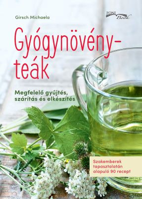 Gyógynovényteák Gyógynovényteák