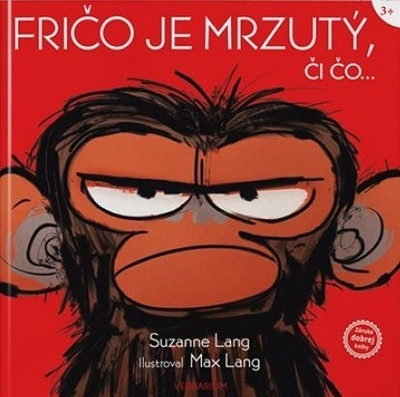 Fričo je mrzutý, či čo...