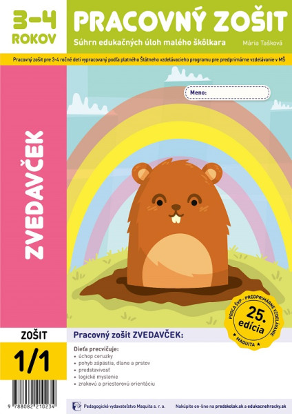 Zvedavček - pracovný zošit 1/1 pre 3-4 ročných Zvedavček - pracovný zošit 1/1 pre 3-4 ročných