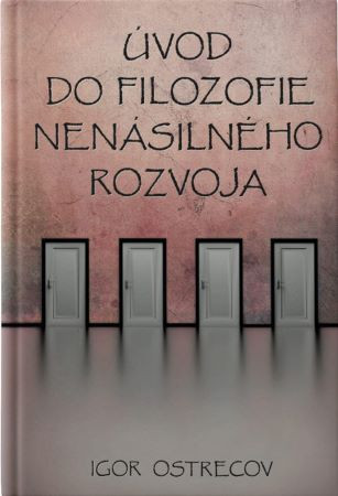 Úvod do filozofie nenásilného rozvoja