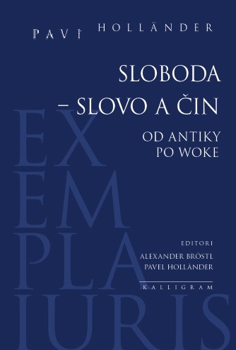 Sloboda – slovo a čin