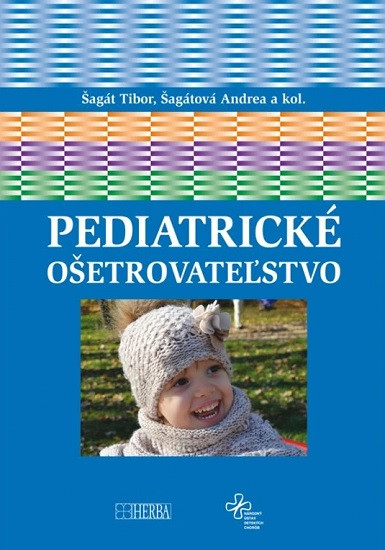 Pediatrické ošetrovateľstvo Pediatrické ošetrovateľstvo