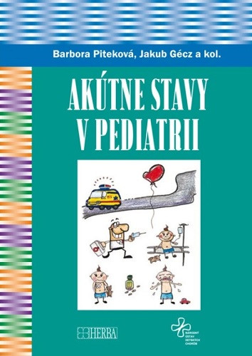 Akútne stavy v pediatrii Akútne stavy v pediatrii
